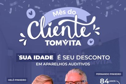 Mês do Cliente TomVita!