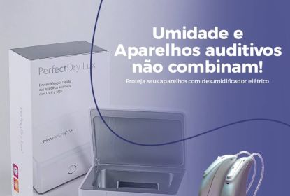 Umidade e Aparelhos Auditivos não combinam 