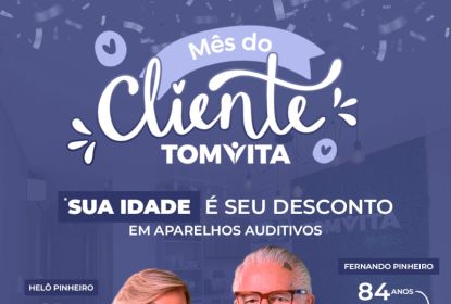 Mês do Cliente TomVita!