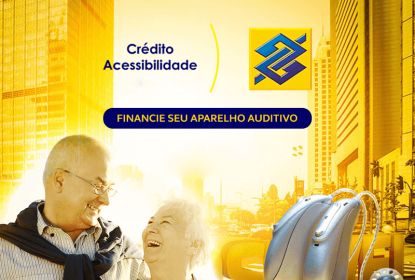 Financie seu Aparelho Auditivo e tenha uma melhor qualidade de vida