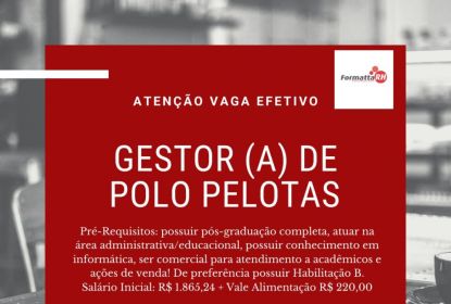 NOVA VAGA PARA PELOTAS - GESTOR DE POLO 