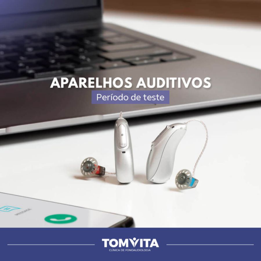 Período de Testes dos Aparelhos Auditivos