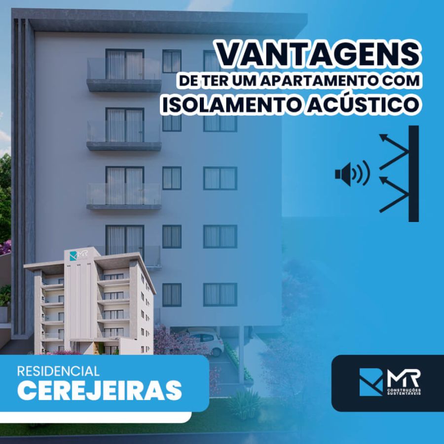 Vantagens de ter um apartamento com isolamento acústico